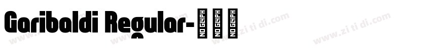 Garibaldi Regular字体转换